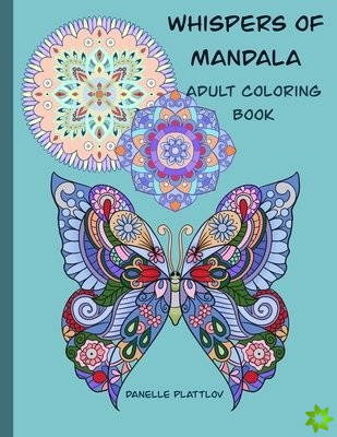 Whispers of Mandala Adult Coloring Book