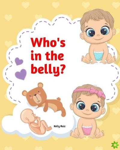 Who's in the belly?