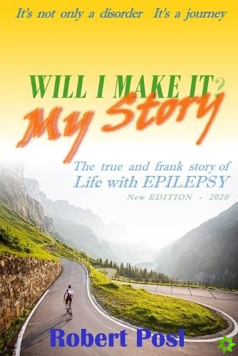 Will I make it? - My Story