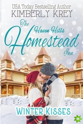 Winter Kisses At The Homestead Inn