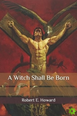 Witch Shall Be Born