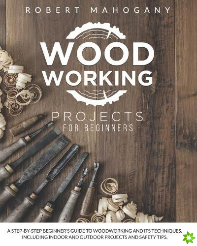 Woodworking Projects for Beginners