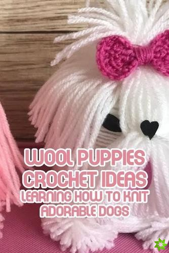 Wool Puppies Crochet Ideas