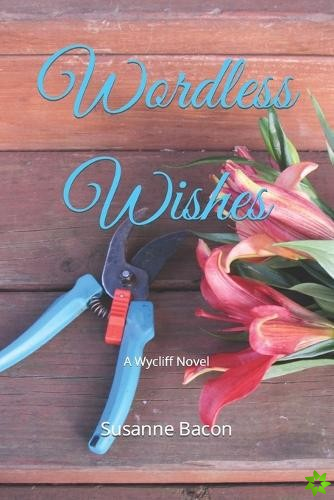 Wordless Wishes