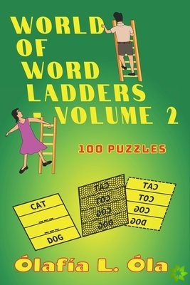 World of Word Ladders - Volume 2