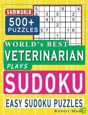 World's Best Veterinarian Plays Sudoku
