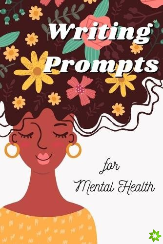 Writing Prompts for Mental Health