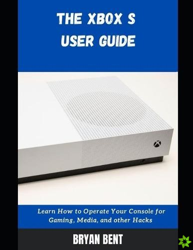 Xbox S User Guide