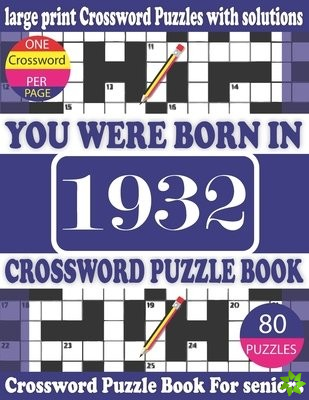 You Were Born in 1932