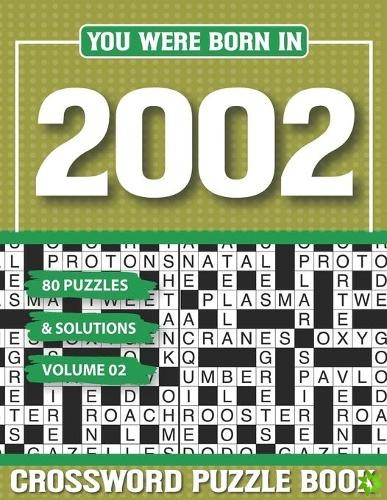 You Were Born In 2002 Crossword Puzzle Book