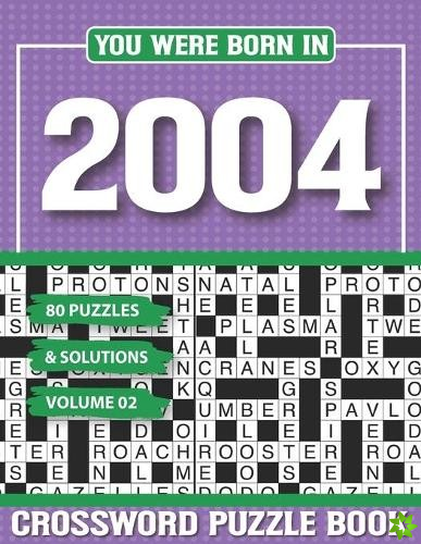 You Were Born In 2004 Crossword Puzzle Book