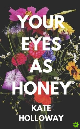 Your Eyes as Honey