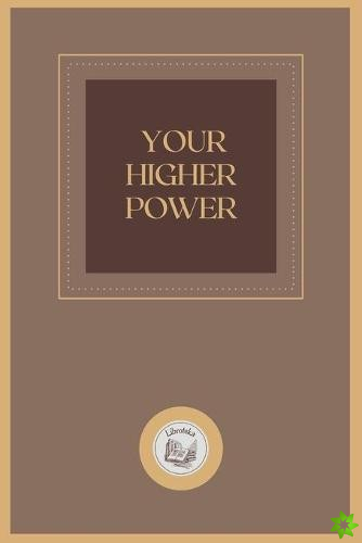 Your Higher Power