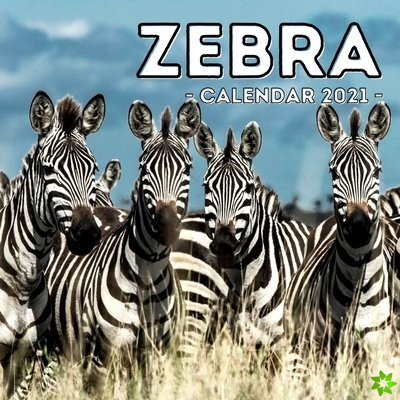 Zebra Calendar 2021