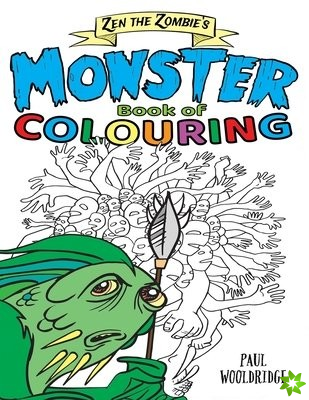 Zen the Zombie's Monster book of Colouring.