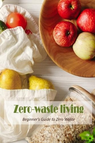 Zero-waste living