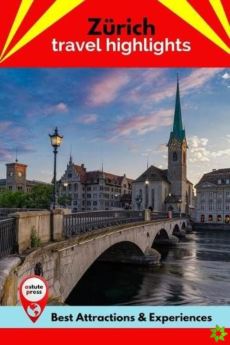 Zurich Travel Highlights