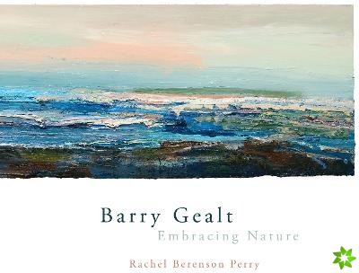 Barry Gealt, Embracing Nature