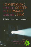 Composing for the Screen in Germany and the USSR