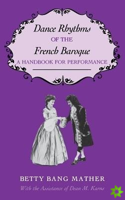 Dance Rhythms of the French Baroque