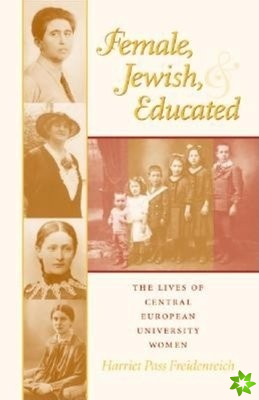 Female, Jewish, and Educated