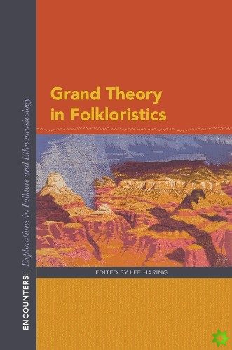 Grand Theory in Folkloristics