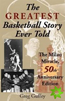 Greatest Basketball Story Ever Told, 50th Anniversary Edition