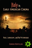 Italy in Early American Cinema