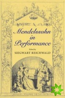 Mendelssohn in Performance