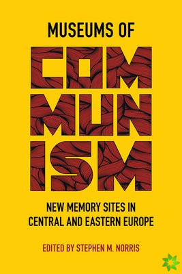 Museums of Communism