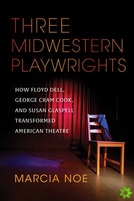 Three Midwestern Playwrights