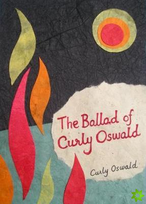 Ballad of Curly Oswald
