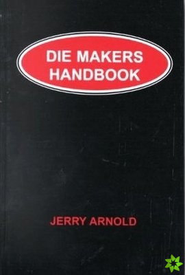 Die Makers Handbook