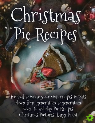 Christmas Pie Recipes