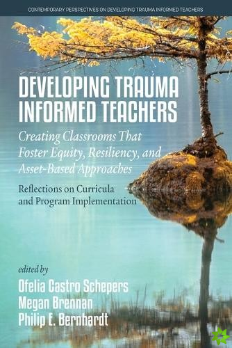 Developing Trauma Informed Teachers