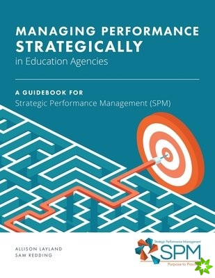 ManagingPerformance Strategically in Education Agencies