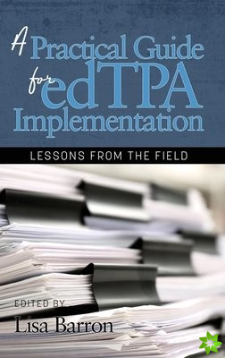 Practical Guide for edTPA Implementation