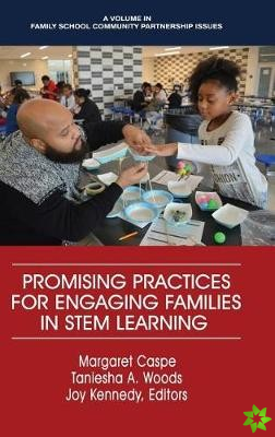 Promising Practices for Engaging Families in STEM Learning