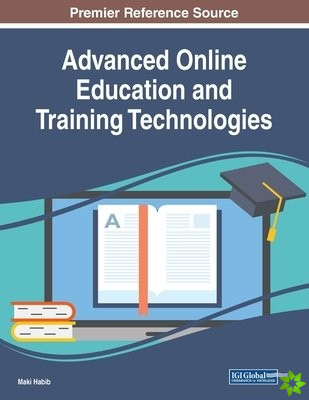 Advanced Online Education and Training Technologies