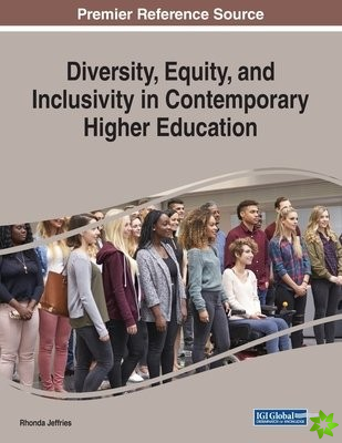 Diversity, Equity, and Inclusivity in Contemporary Higher Education