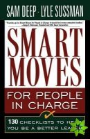 Smart Moves for People in Charge