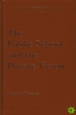 PUBLIC SCHOOL & THE PRIVATE VISION HB
