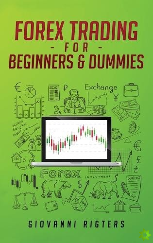 Forex Trading for Beginners & Dummies