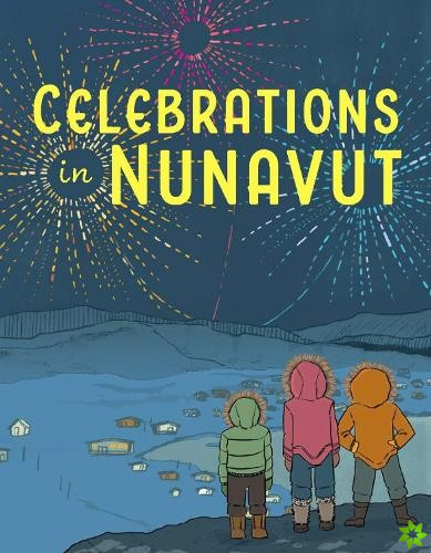 Celebrations in Nunavut