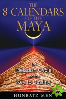 8 Calendars of the Maya