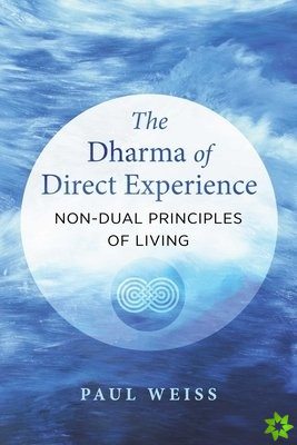 Dharma of Direct Experience