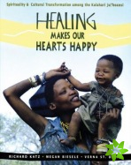 Healing Makes Our Heart Happy