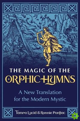 Magic of the Orphic Hymns