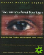 Power Behind Your Eyes