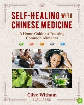 Self-Healing with Chinese Medicine